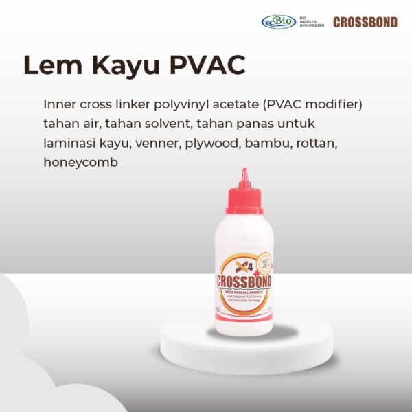 Lem Kayu Kuat PVAC Daya Rekat Bagus Cepat Kering | Crossbond X4 ukuran 250gr